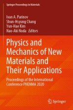 Physics and Mechanics of New Materials and Their Applications