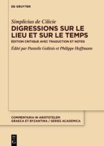 Commentaire à la 'Physique' d'Aristote: Digressions sur le lieu et sur le temps