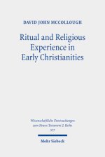 Ritual and Religious Experience in Early Christianities