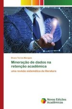 Mineraç?o de dados na retenç?o acad?mica