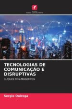 TECNOLOGIAS DE COMUNICAÇ?O E DISRUPTIVAS