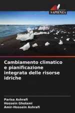Cambiamento climatico e pianificazione integrata delle risorse idriche