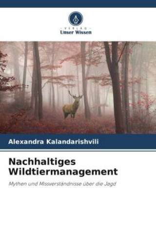 Nachhaltiges Wildtiermanagement
