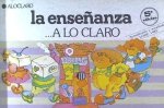 La ense?anza-- a lo claro