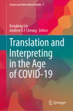 Translation and Interpreting in the Age of COVID-19