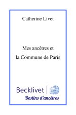 Mes ancêtres et la Commune de Paris