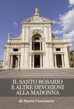 santo rosario e altre devozioni alla Madonna
