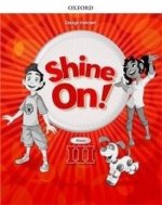 Shine On! Szkoła podstawowa. Klasa 3. Zeszyt ćwiczeń