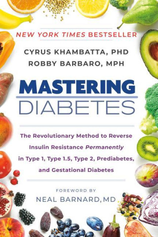 Mastering Diabetes (Robby Barbaro,Neal Barnard)(Puha kötésű)