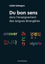 Du bon sens dans l'enseignement des langues étrang?res