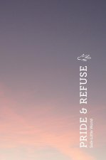Pride & Refuse (Special Edition)