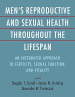 Men's Reproductive and Sexual Health throughout the Lifespan