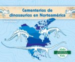 Cementerios de Dinosaurios En Norteamérica (Dinosaur Graveyards in North America)