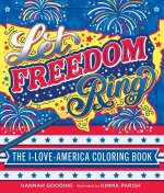 Let Freedom Ring: The I-Love-America Coloring Book