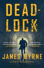 Deadlock: A Thriller