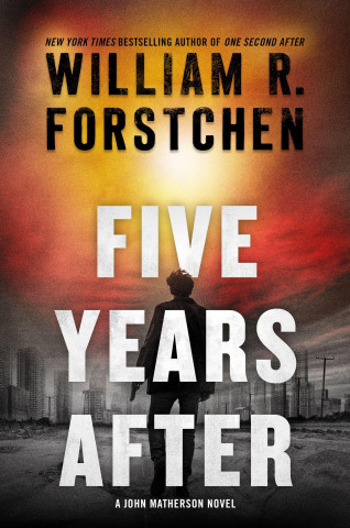 Five Years After: A John Matherson Novel