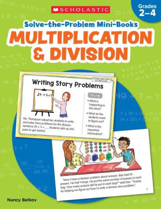 Solve-The-Problem Mini Books: Multiplication & Division: 12 Math Stories for Real-World Problem Solving