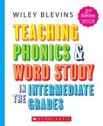 Teaching Phonics & Word Study in the Intermediate Grades, 3rd Edition