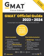 GMAT Official Guide 2023-2024, Focus Edition: Includes Book + Online Question Bank + Digital Flashcards + Mobile App