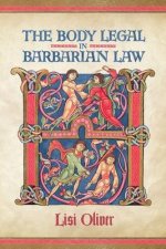 Body Legal in Barbarian Law