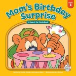 Mom's Birthday Surprise