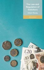 Law and Regulation of Solicitors: Client Money