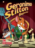 Geronimo Stilton Reporter #14: The Gem Gang