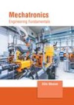 Mechatronics: Engineering Fundamentals