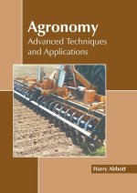 Agronomy: Advanced Techniques and Applications
