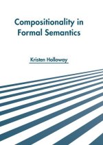 Compositionality in Formal Semantics