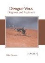 Dengue Virus: Diagnosis and Treatment