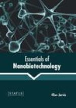 Essentials of Nanobiotechnology