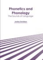 Phonetics and Phonology: The Sounds of Language