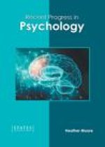Recent Progress in Psychology