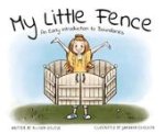My Little Fence: An Early Introduction to Boundaries