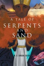 Tale of Serpents and Sand
