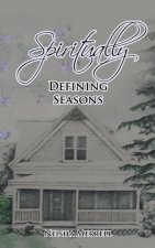 Spiritually Defining Seasons