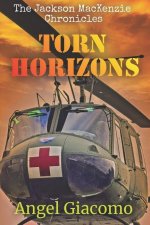 The Jackson MacKenzie Chronicles: Torn Horizons