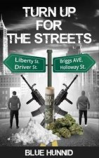 Turn Up for the Streets
