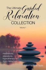 The Ultimate Guided Relaxation Collection
