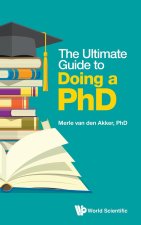 The Ultimate Guide to Doing a Phd
