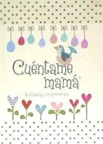 CUENTAME MAMA