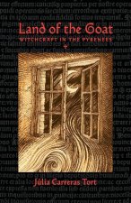 The Land of the Goat: Witchcraft in the Pyrenees
