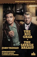 Big Grab / The Savage Breast