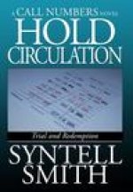 Hold Circulation - A Call Numbers Novel: Trial and Redemption