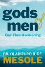 gods of men: End Time Awakening