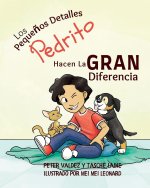 Pequenos Detalles Pedrito Hacen La Gran Diferencia