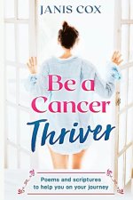 Be a Cancer Thriver