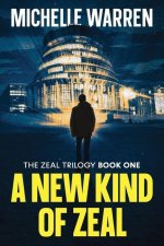 New Kind of Zeal
