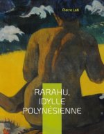 Rarahu, idylle polynesienne